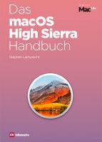 Das macOS High Sierra Handbuch 2018 Das macOS High Sierra Handbuch 2018